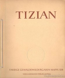 Georg Friedrich Koch - Tizian [antikvár]