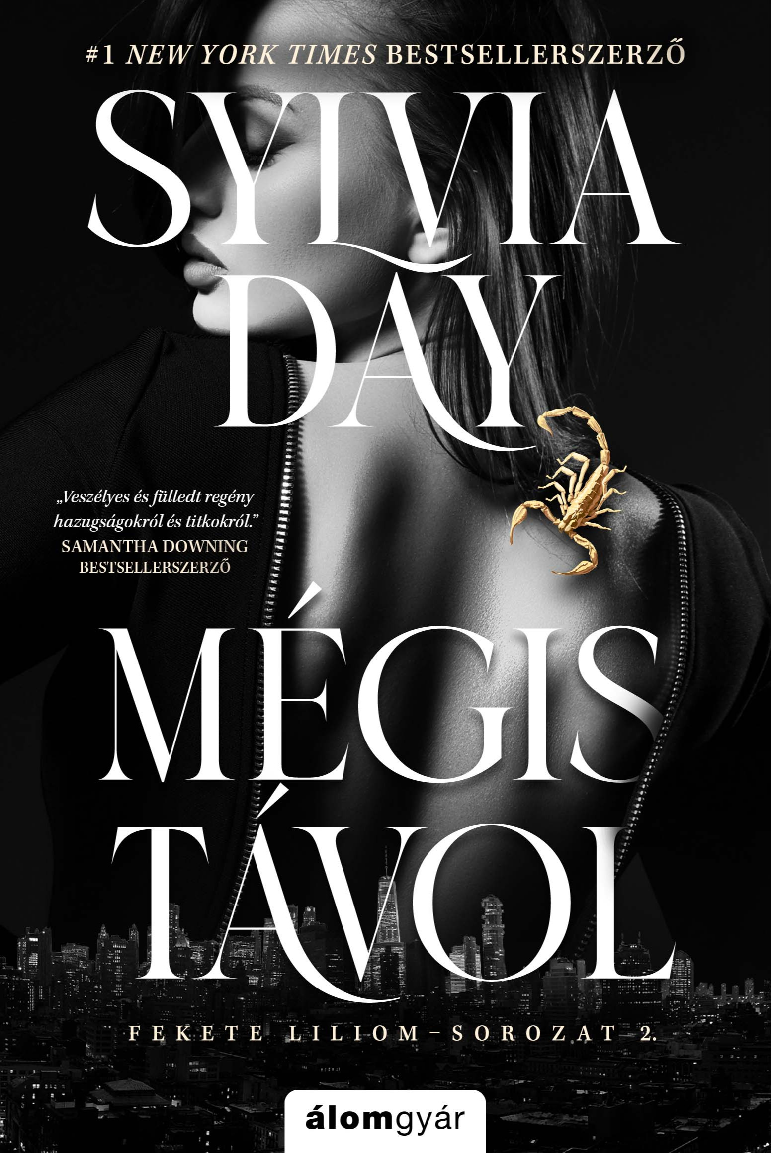 Sylvia Day - Mégis távol - Fekete liliom sorozat 2. [eKönyv: epub, mobi]