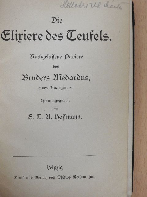 E. T. A. Hoffmann - Die Elixiere des Teufels (gótbetűs) [antikvár]