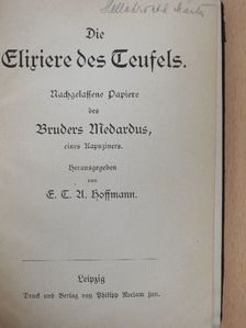E. T. A. Hoffmann - Die Elixiere des Teufels (gótbetűs) [antikvár]