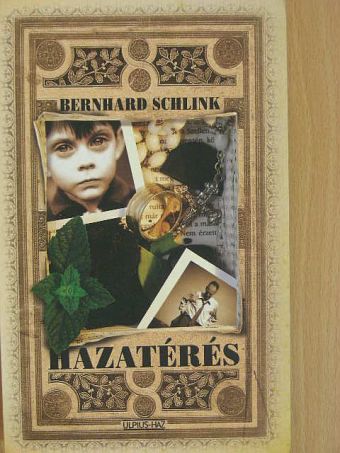 Bernhard Schlink - Hazatérés [antikvár]