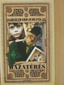 Bernhard Schlink - Hazatérés [antikvár]