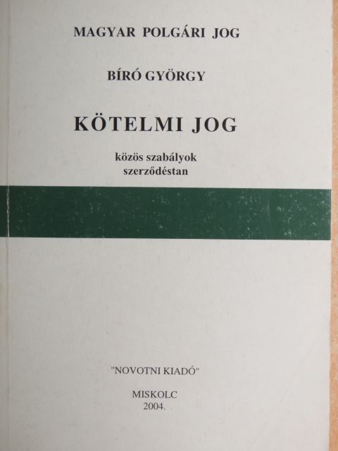 Dr. Bíró György - Kötelmi jog [antikvár]