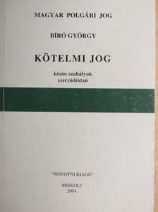 Dr. Bíró György - Kötelmi jog [antikvár]