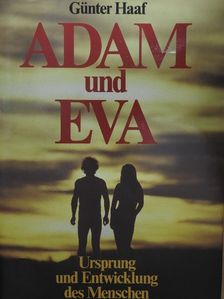 Günter Haaf - Adam und Eva [antikvár]