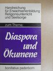 Franz Georg Untergassmair - Zum Thema "Diaspora und Ökumene" [antikvár]