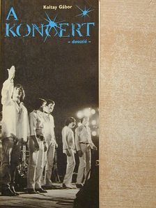Koltay Gábor - A koncert [antikvár]