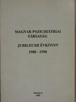 Dr. Füzéki Bálint - Magyar Pszichiátriai Társaság jubileumi évkönyv 1980-1990 [antikvár]