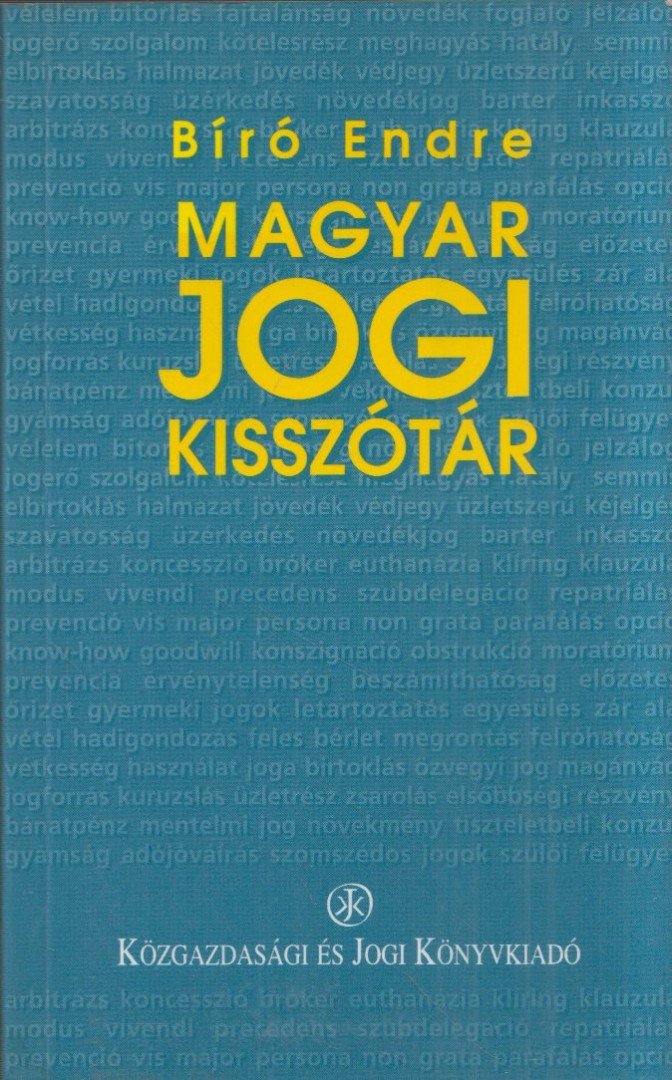 BÍRÓ ENDRE - Magyar jogi kisszótár [antikvár]
