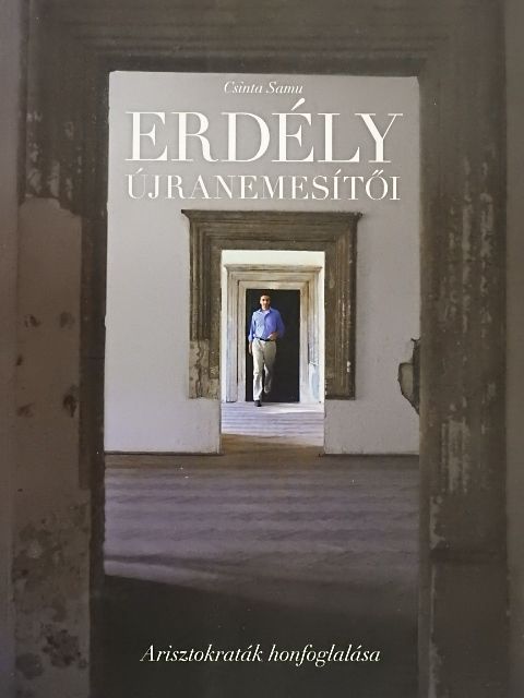 Csinta Samu - Erdély újranemesítői [antikvár]
