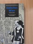Gerhard Milchram - Jüdisches Wien [antikvár]