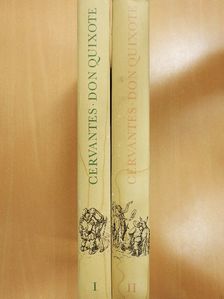 Miguel de Cervantes Saavedra - Don Quixote I-II. [antikvár]