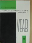 Májer Antal - Magyar Tudományos Akadémia - Veszprémi Akadémiai Bizottsága monográfiái 1976/1 [antikvár]