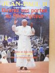 II. János Pál - Ouvrez vos portes au Rédempteur [antikvár]