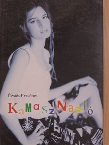Ézsiás Erzsébet - Kamasznapló [antikvár]