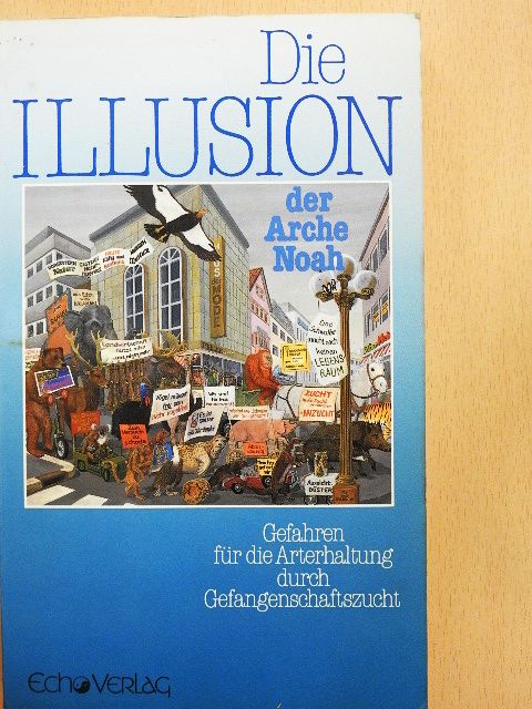 E. Schoffeniels - Die Illusion der Arche Noah [antikvár]
