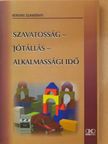 Dr. Temesvári Jenő - Szavatosság - jótállás - alkalmassági idő [antikvár]