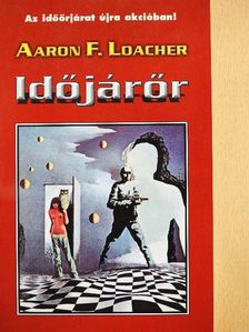 Aaron F. Loacher - Időjárőr [antikvár]