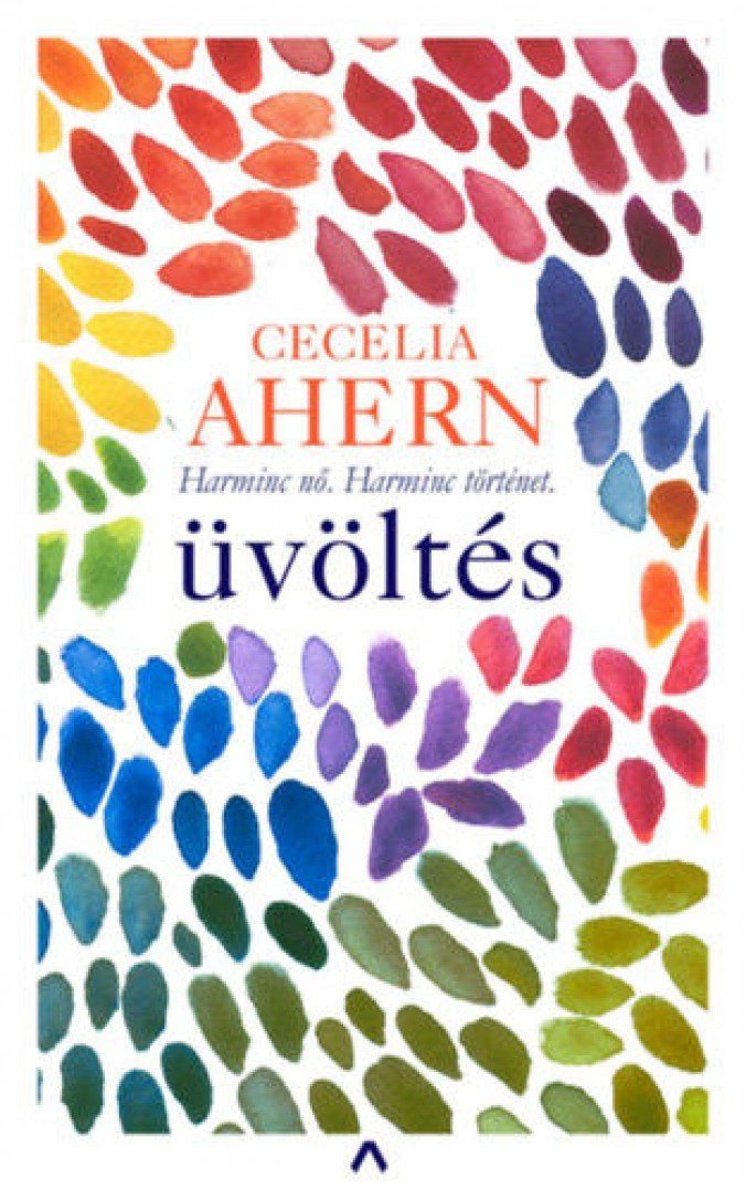 Cecelia Ahern - Üvöltés [antikvár]