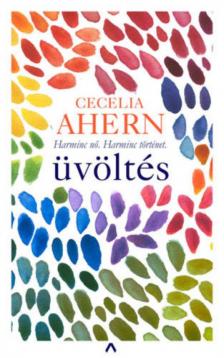 Cecelia Ahern - Üvöltés [antikvár]