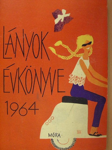 Ambrózy Andrásné - Lányok Évkönyve 1964 [antikvár]
