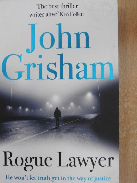 John Grisham - Rogue Lawyer [antikvár]
