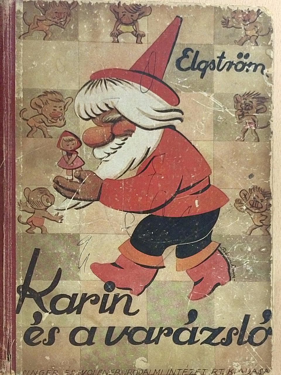 Ossian Elgström - Karin és a varázsló (rossz állapotú) [antikvár]