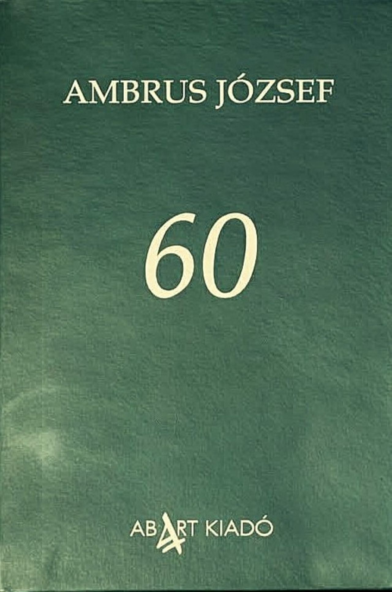 Ambrus József - 60