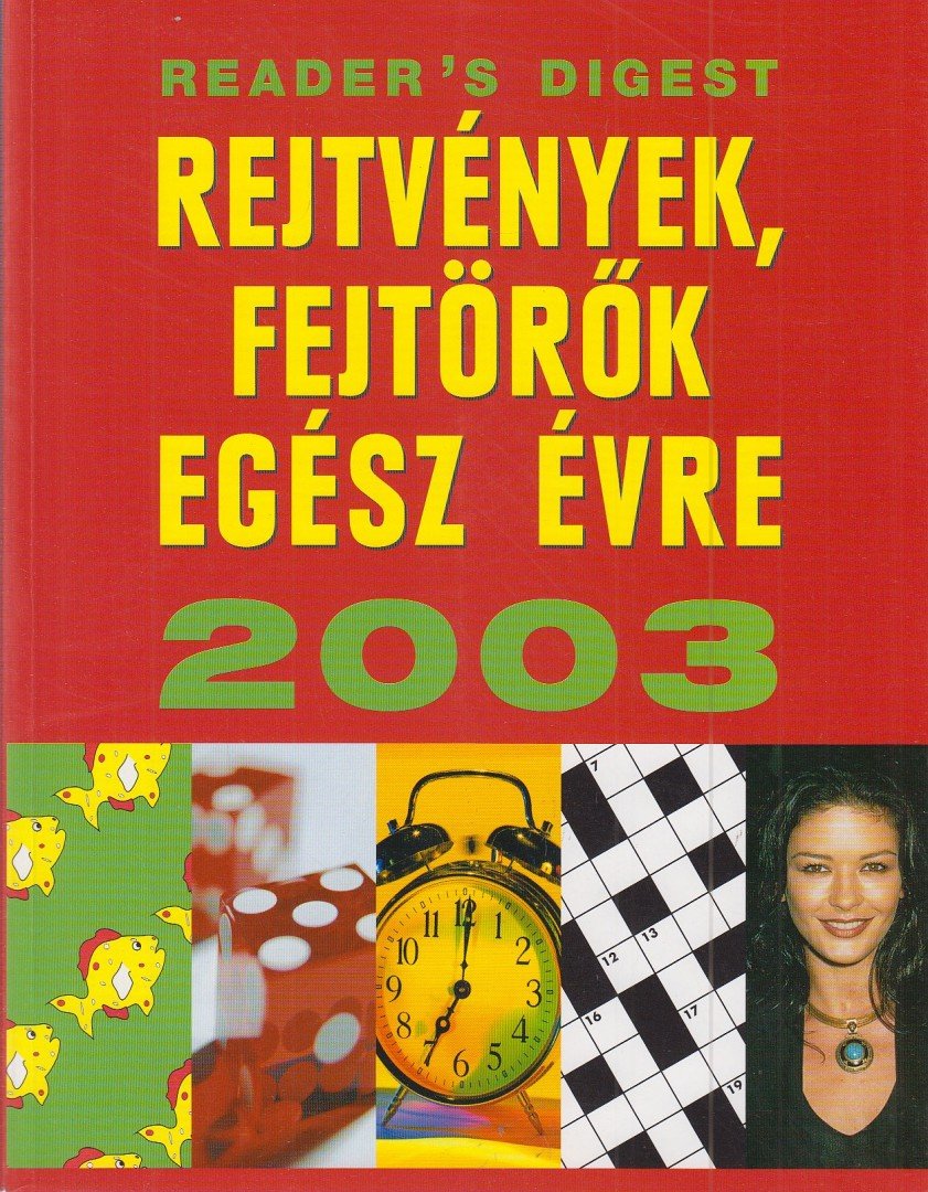 Csaba Emese (főszerk) - Rejtvények, fejtörők egész évre 2003 [antikvár]