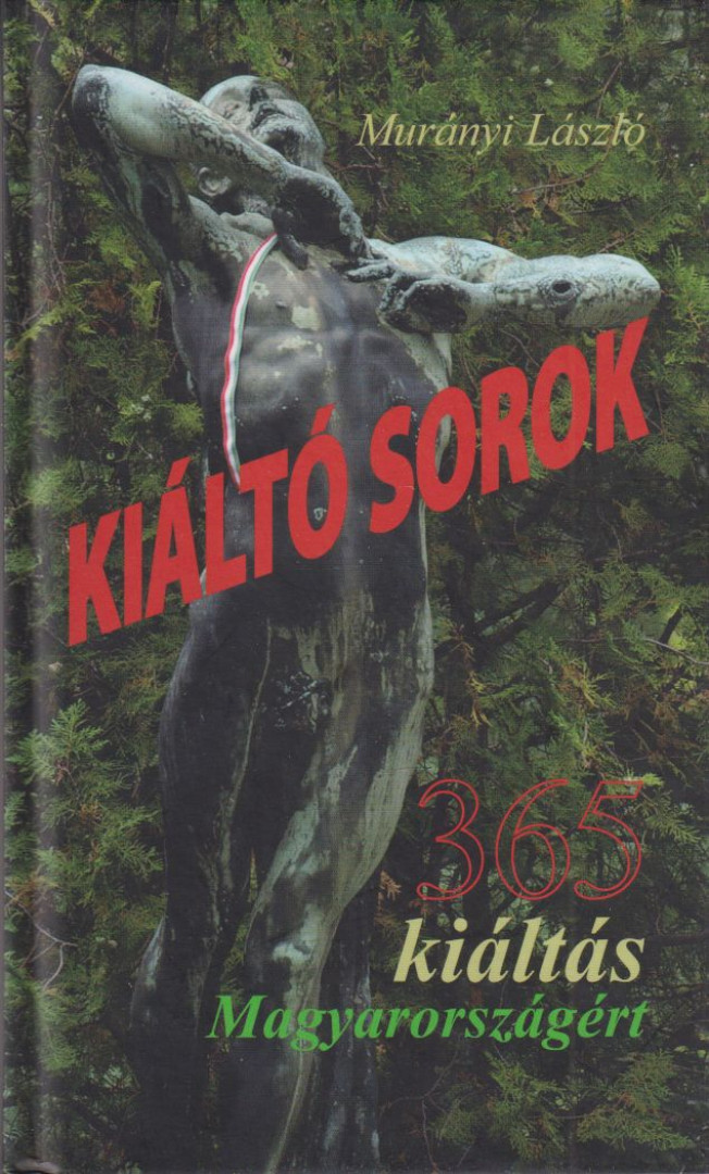 Murányi László - Kiáltó sorok [antikvár]