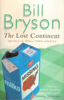 Bill Bryson - The Lost Continent [antikvár]