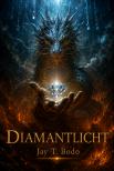 Bodo Jay T. - Diamantlicht [eKönyv: epub, mobi]