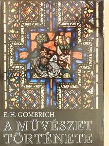 E. H. Gombrich - A művészet története [antikvár]