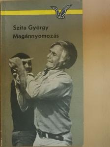 Szita György - Magánnyomozás [antikvár]