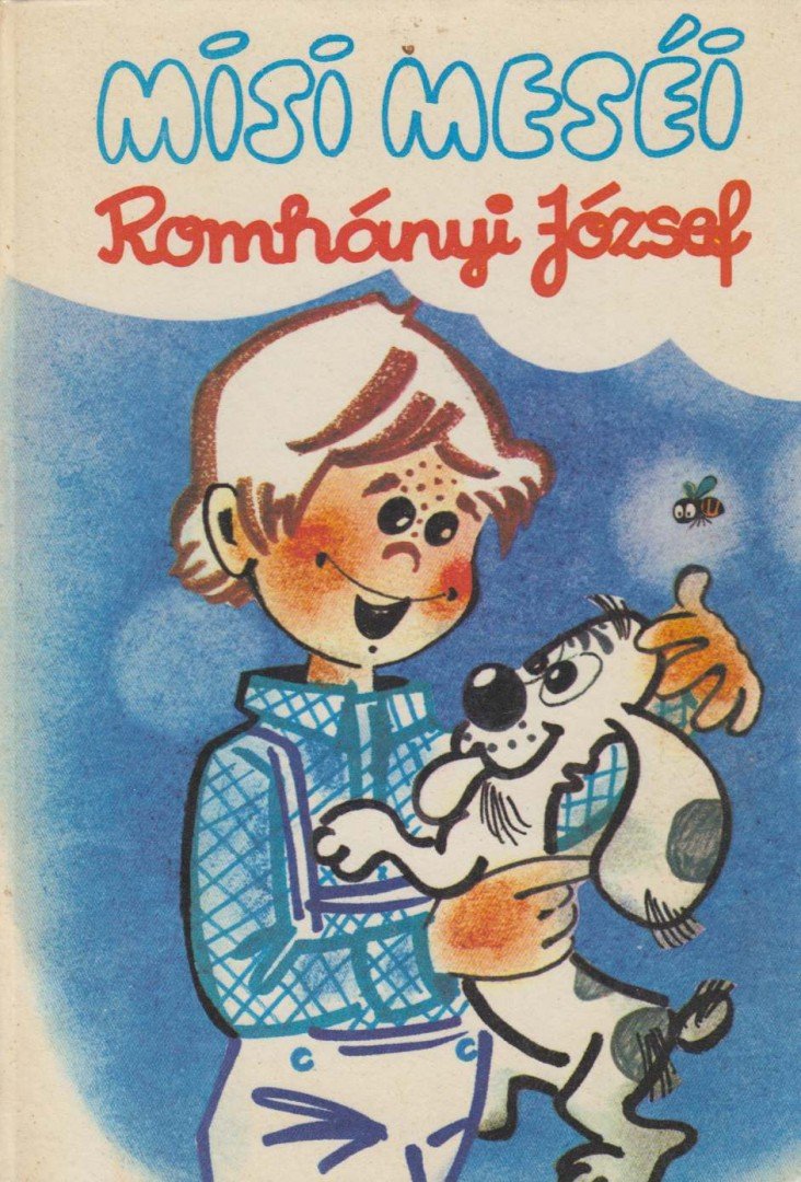 Romhányi József - Misi meséi [antikvár]