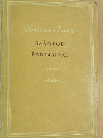 Jankovich Ferenc - Szántód partjainál [antikvár]