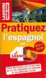 José G.-Marrón, Christian Régnier, Julian Torralbo - Pratiquez l'espagnol en 40 lecons [antikvár]