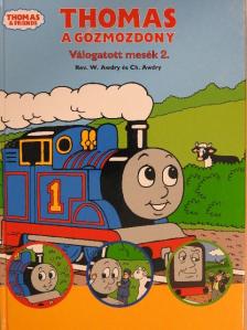 Ch. Awdry - Thomas a gőzmozdony - Válogatott mesék 2. [antikvár]