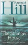 Reginald Hill - The Stranger House [antikvár]